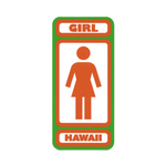 Girl We OG Hawaii Sticker