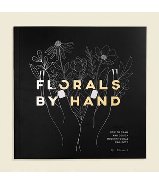 Florals By Hand: How to Draw Modern Floral Projects
