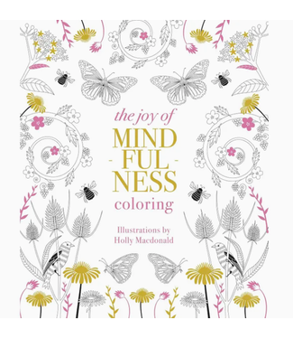 The Joy of Mindfulness Coloring