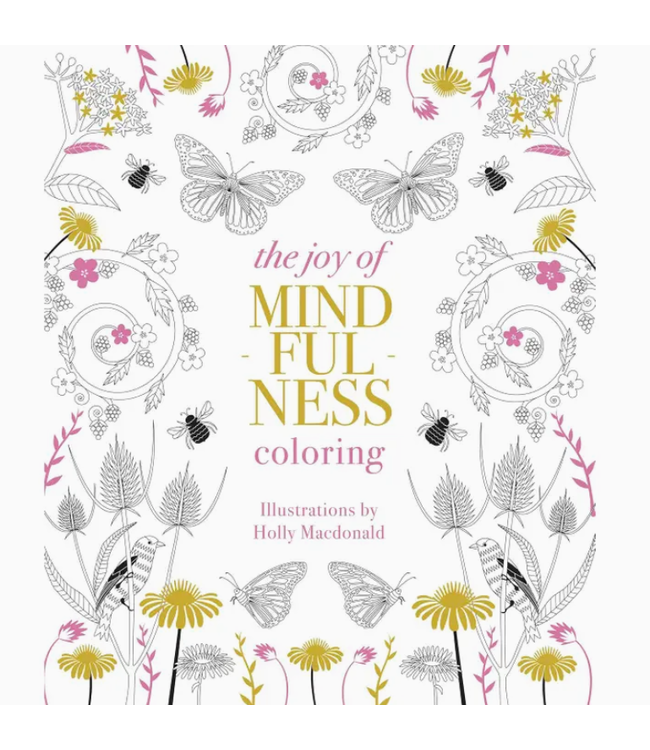 The Joy of Mindfulness Coloring