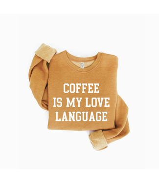 Coffee Is My Love Language Sweatshirt Heather Mustard
