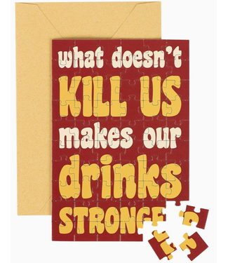 Drinks Stronger Puzzle Card