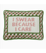 I Swear Because I Care Embroidered Pillow