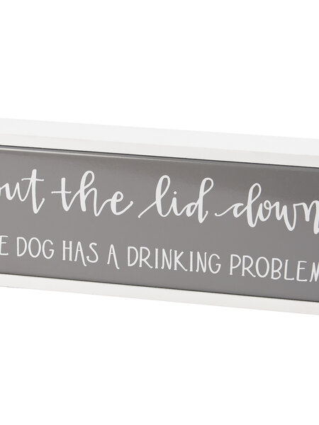 Everyday Primitives By Kathy Put The Lid Down Box Sign 9.75x3.75"