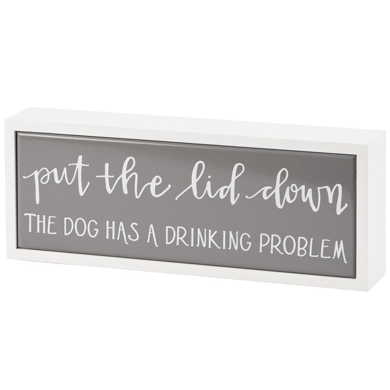 Everyday Primitives By Kathy Put The Lid Down Box Sign 9.75x3.75"