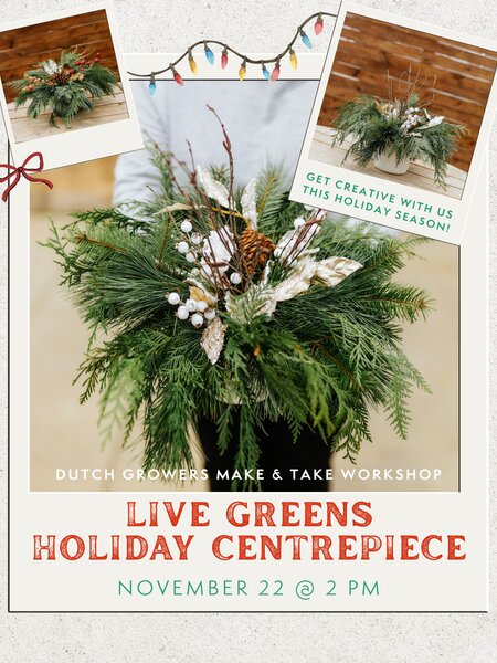Live Green Holiday Centrepiece Make & Take Workshop | Nov 22nd @ 2pm '25