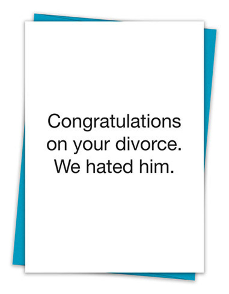 WE HATED HIM CARD