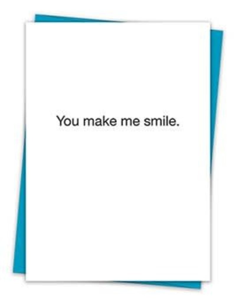 YOU MAKE ME SMILE CARD