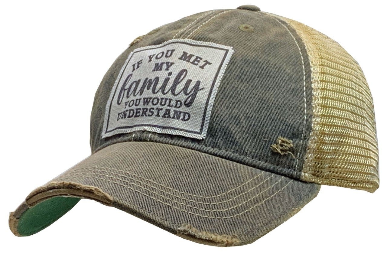 IF YOU MET MY FAMILY HAT BLACK IF YOU MET MY FAMILY HAT BLACK