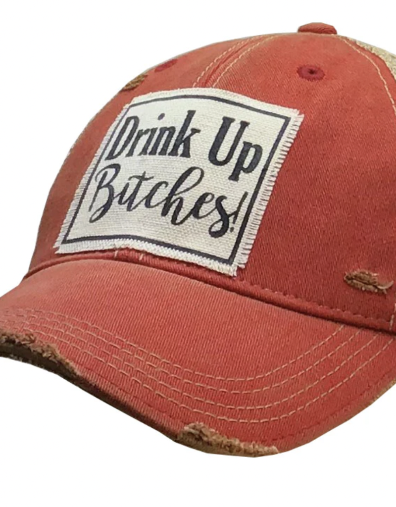 DRINK UP BITCHES DISTRESSED HAT
