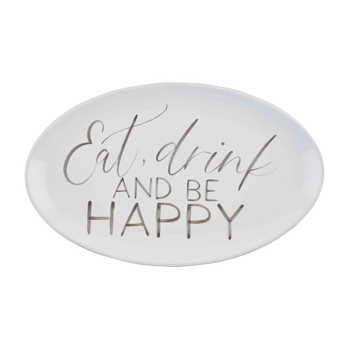 MUD PIE EAT DRINK & BE HAPPY PLATTER