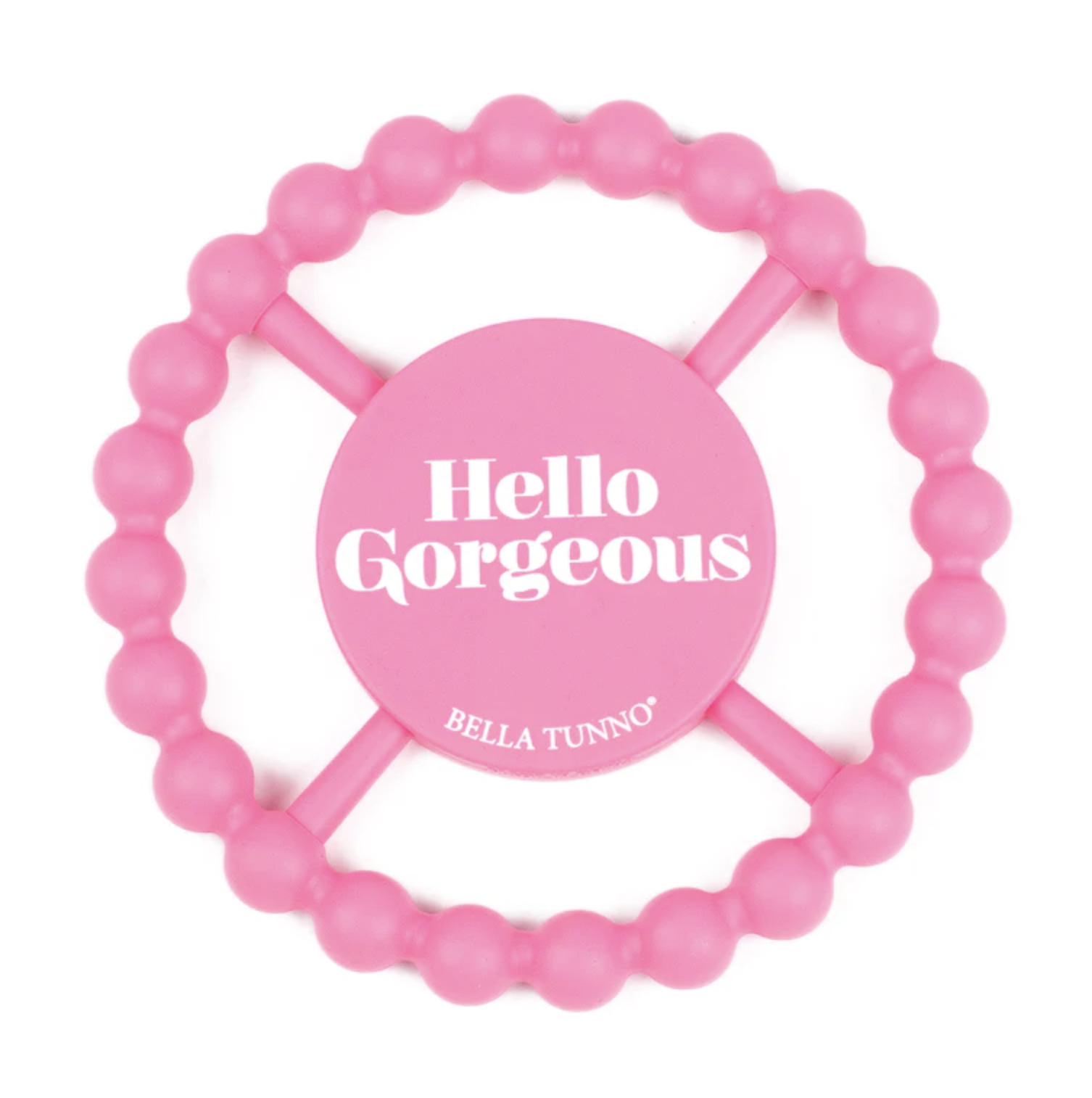 BELLA TUNNO HAPPY TEETHER-HELLO GORGEOUS BELLA TUNNO HAPPY TEETHER-HELLO GORGEOUS