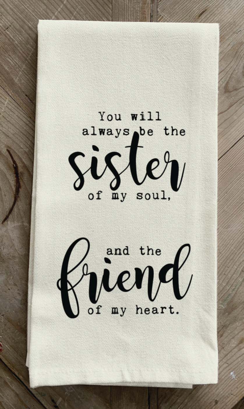 SECOND NATURE BY HAND YOU WILL BE THE SISTER HAND TOWEL SECOND NATURE BY HAND YOU WILL BE THE SISTER HAND TOWEL