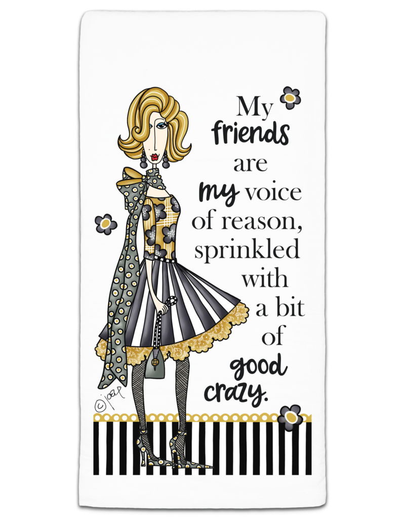 CJ BELLA CO MY FRIENDS ARE MY VOICE TOWEL