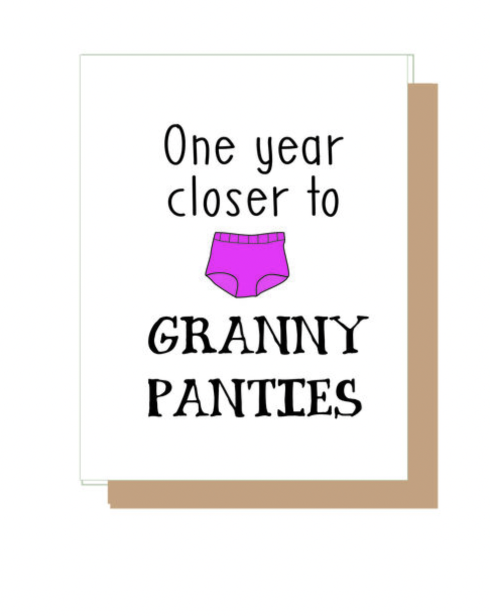 GET SASSYS ONE YEAR CLOSER TO GRANNY PANTIES CARD