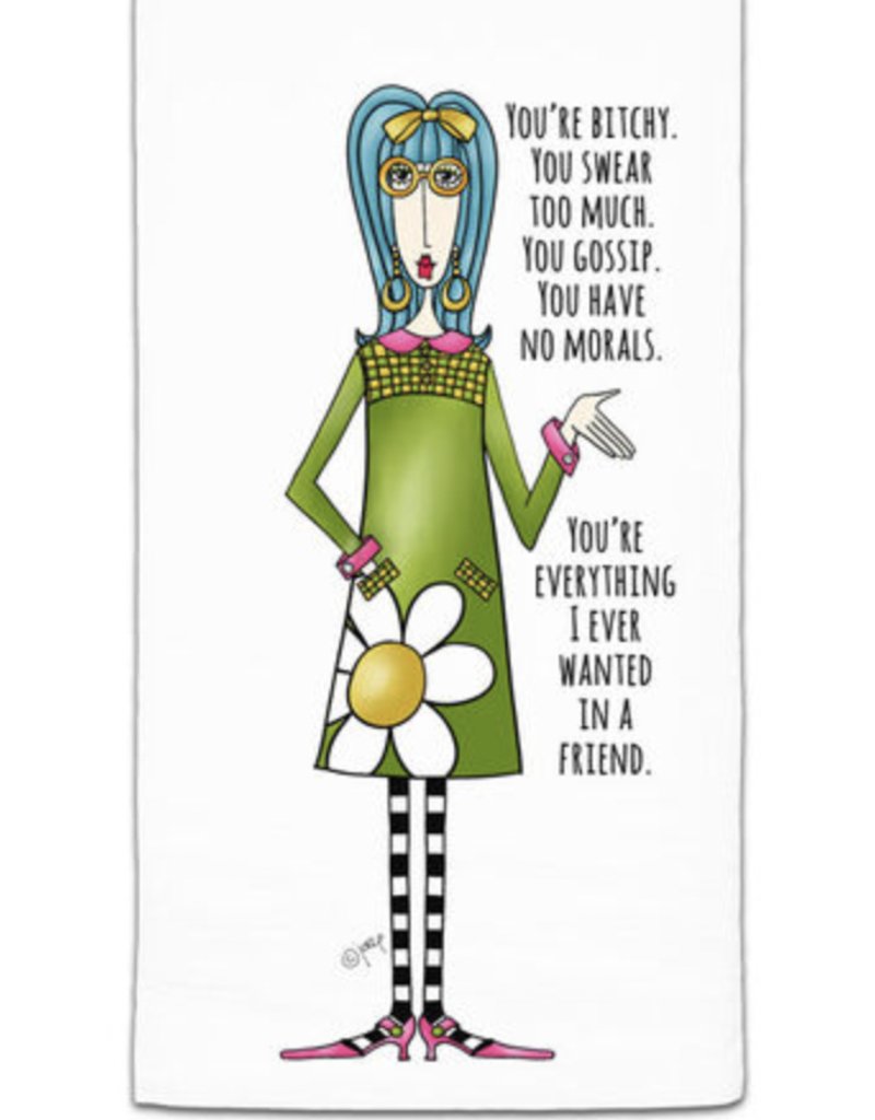 CJ BELLA CO YOU'RE BITCHY  TOWEL