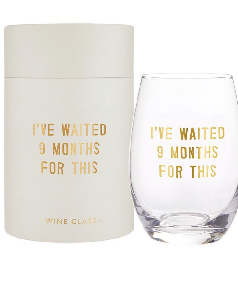 SANTA BARBARA WAITED 9 MONTHS WINE GLASS