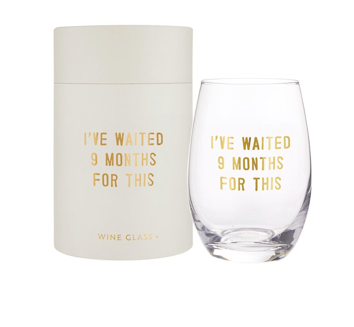 SANTA BARBARA WAITED 9 MONTHS WINE GLASS