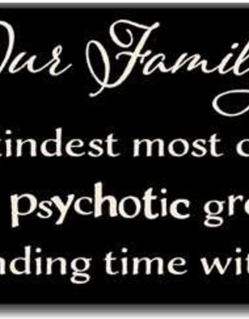 OUR FAMILY 5X16 SIGN