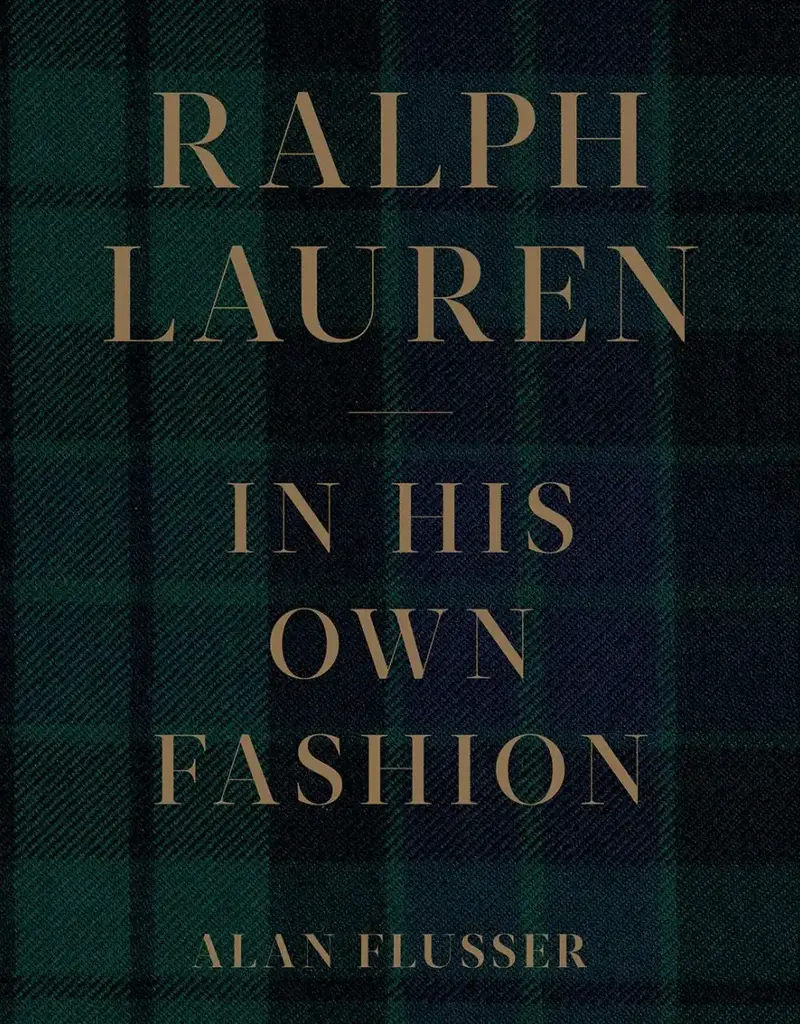 LABEL Ralph Lauren: In His Own Fashion Coffee Table Book
