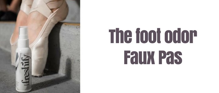 The Foot Odor Faux Pas