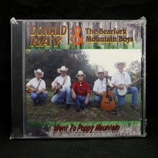 Local Music Donald Ray & The Bearfork Mountain Boys - Went to Poppy Mountain (CD)