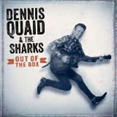 Vinyl New RSD19  Dennis Quaid & The Sharks ‎"Out Of The Box" LP-Limited Edition