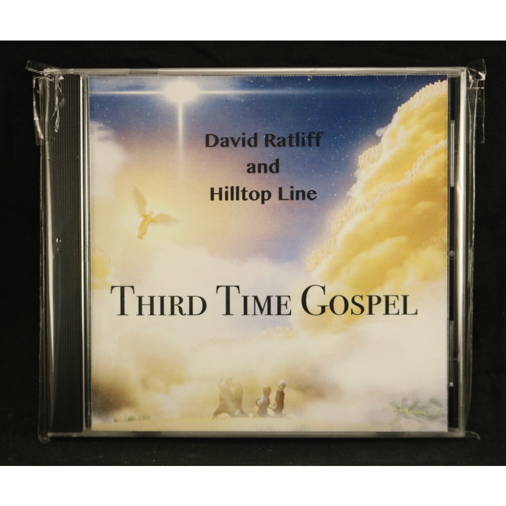 Local Music NEW David Ratliff and Hilltop Line - Third Time Gospel (CD)