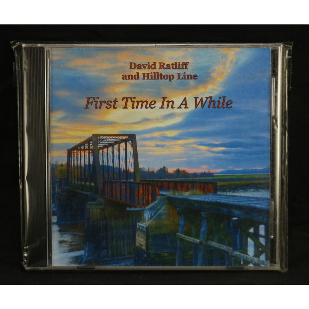 Local Music NEW David Ratliff and Hilltop Line - First Time In A While (CD)
