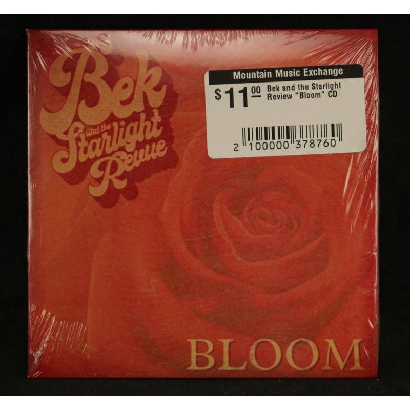 Local Music Bek and The Starlight Revue - Bloom - CD