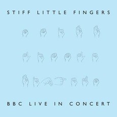 Vinyl NEW Stiff Little Fingers – BBC Live In Concert-LP-RSD