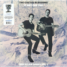 Vinyl NEW The Cactus Blossoms – If Not For You (Bob Dylan Songs Vol. 1)-RSD
