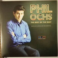 Vinyl NEW Phil Ochs – The Best Of The Rest: Rare And Unreleased Recordings-RSD