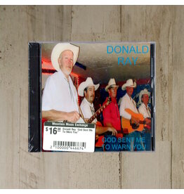 NEW Donald Ray - God Sent Me To Warn You (CD)
