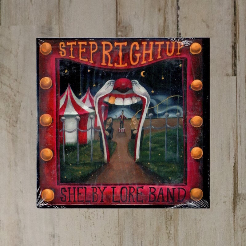 Local Music NEW Shelby Lore Band - Step Right Up (CD)