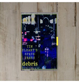 Local Music NEW Tim Cleary's Space Trash - Debris (Cassette)
