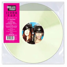 Vinyl NEW Icona Pop Feat. Charli XCX – I Love It-RSD