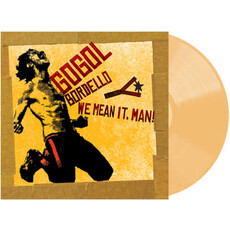 Vinyl NEW Gogol Bordello-We Mean It, Man!-Beer Colored Vinyl