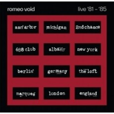 Vinyl NEW Romeo Void- The Best Of Romeo Void Live '81-'85-2xLP RSD
