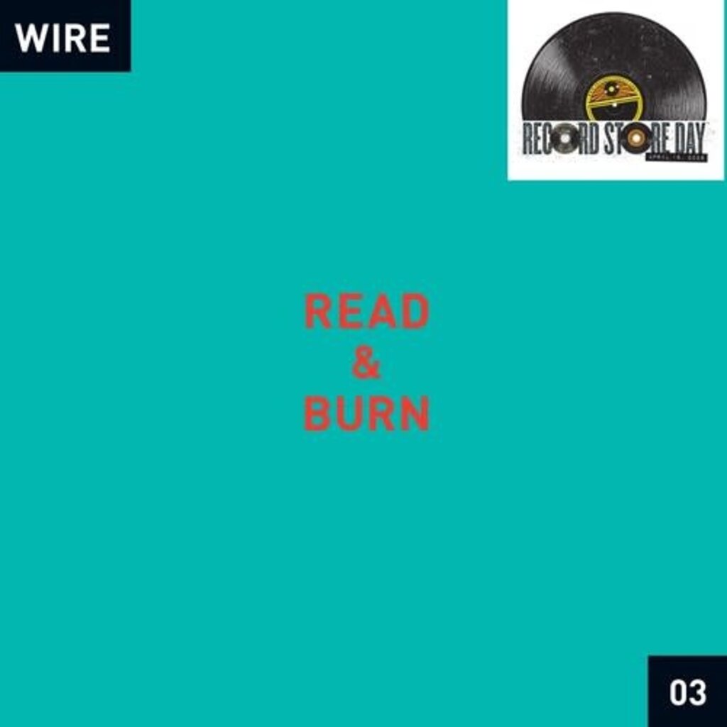 Vinyl NEW Wire- Read+Burn 03-LP RSD