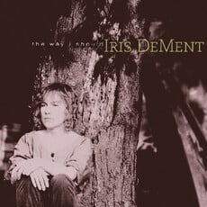 Vinyl NEW Iris Dement-The Way I Should (30th Anniversary)-LP RSD