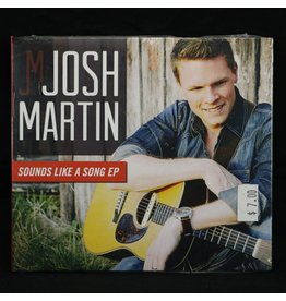 Local Music Josh Martin - Sounds Like A Song EP (CD)