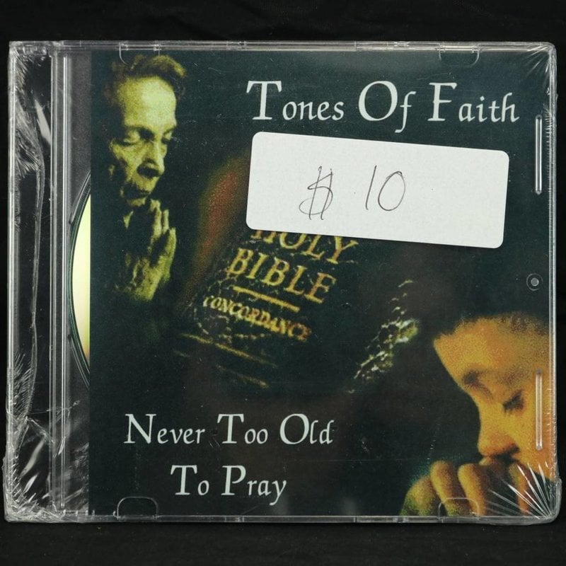 Local Music Tones Of Faith - Never Too Old To Pray (CD)