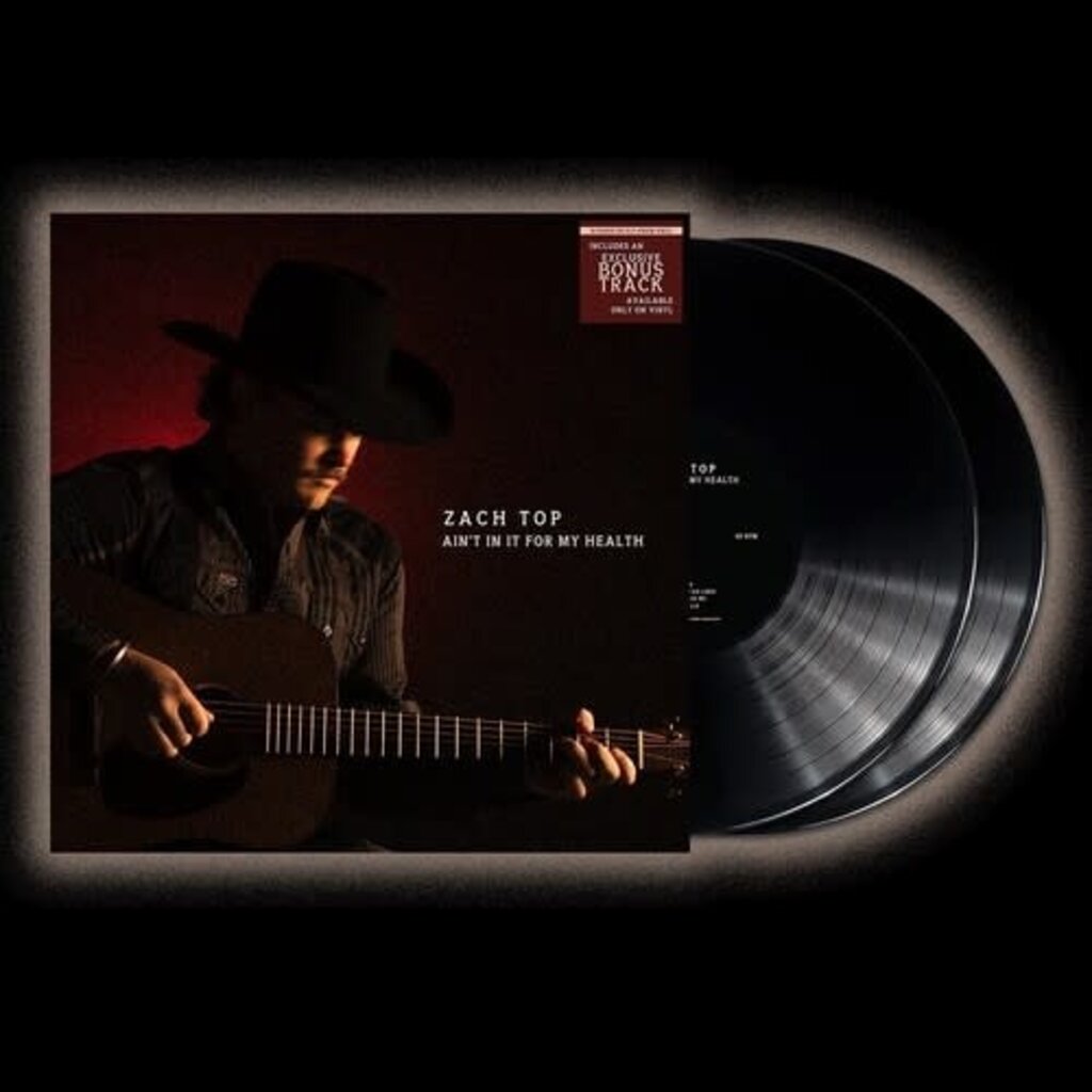 Vinyl NEW Zach Top- Ain't In It For My Health-2xLP Bonus Track