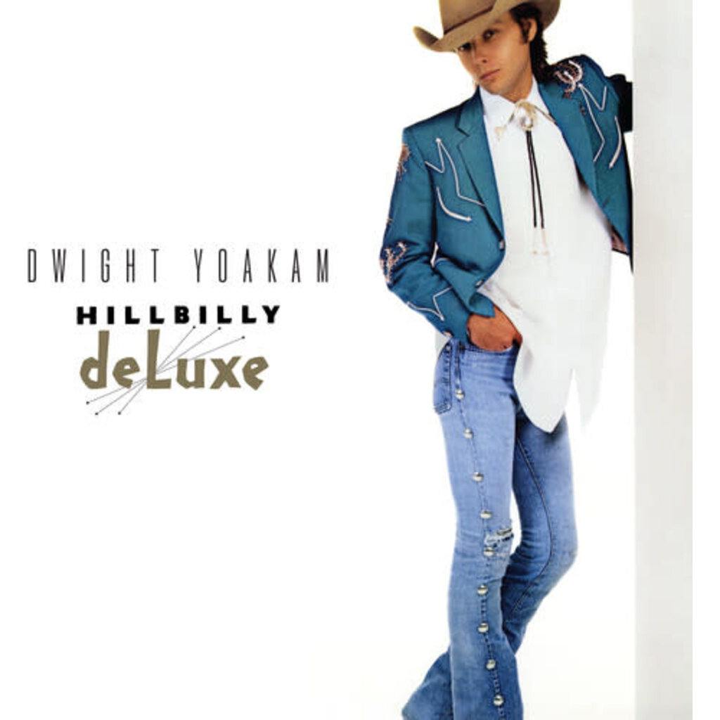 Vinyl NEW Dwight Yoakam- Hillbilly Deluxe-LP Indie Exclusive