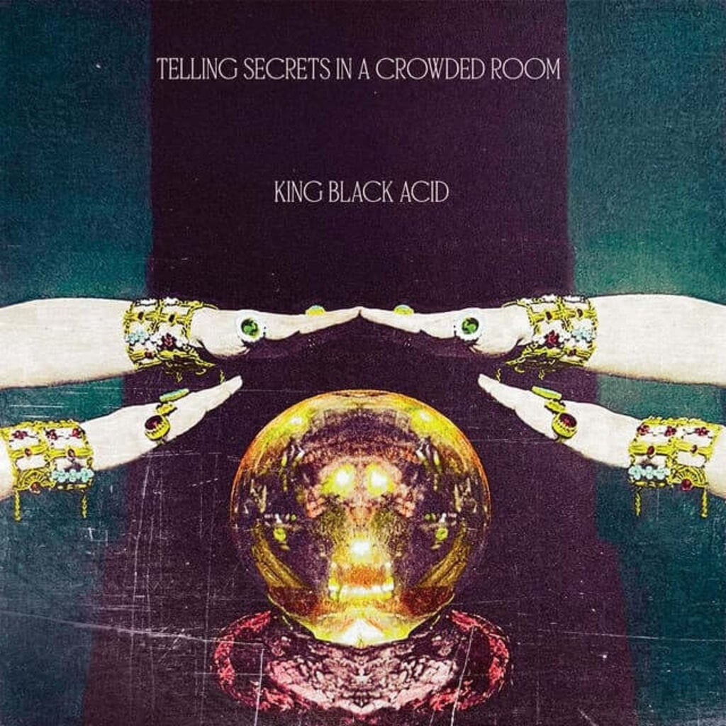 Vinyl NEW King Black Acid-Telling Secrets In A Crowded Room-LP