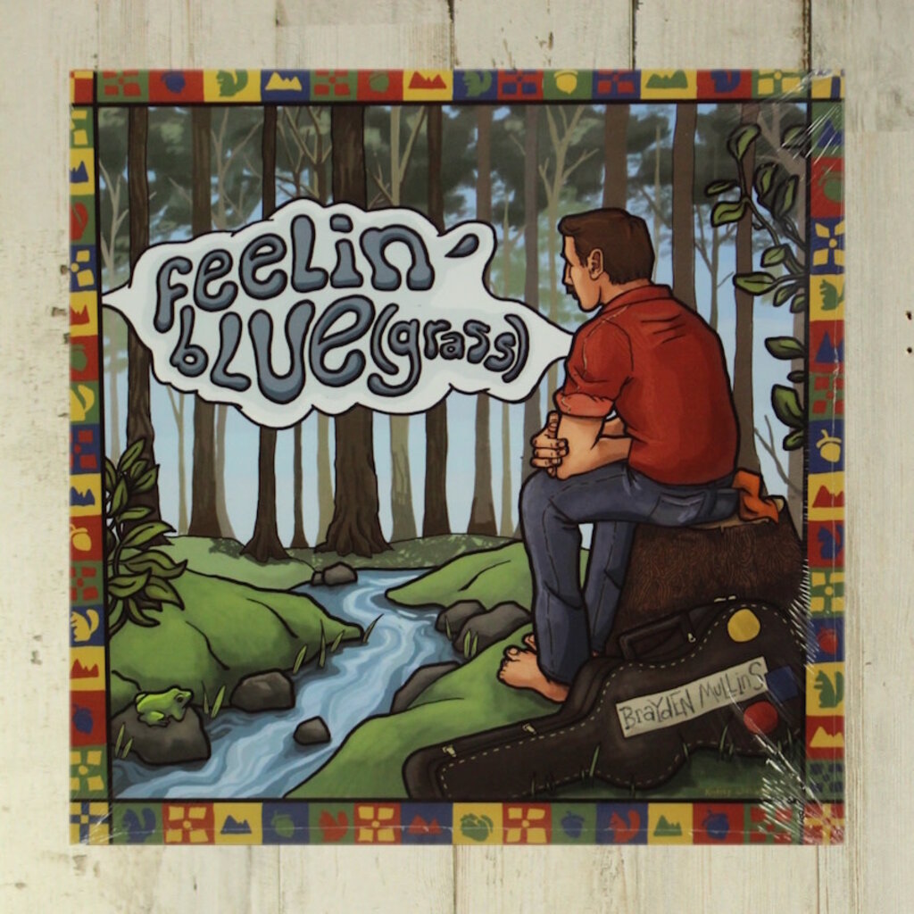 NEW Brayden Mullins - Feelin' Blue (Grass) - LP