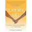 Cleis Press Opening Up: A Guide to Open Relationships