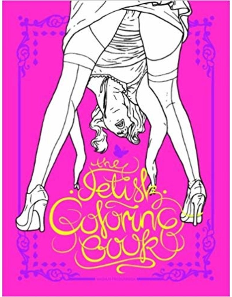 Microcosm Publishing The Fetish Coloring Book