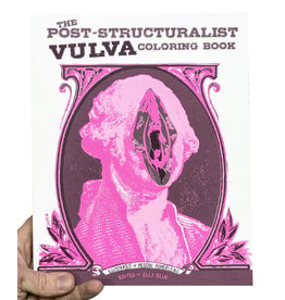 Microcosm Publishing Post-Structuralist Vulva Coloring Book
